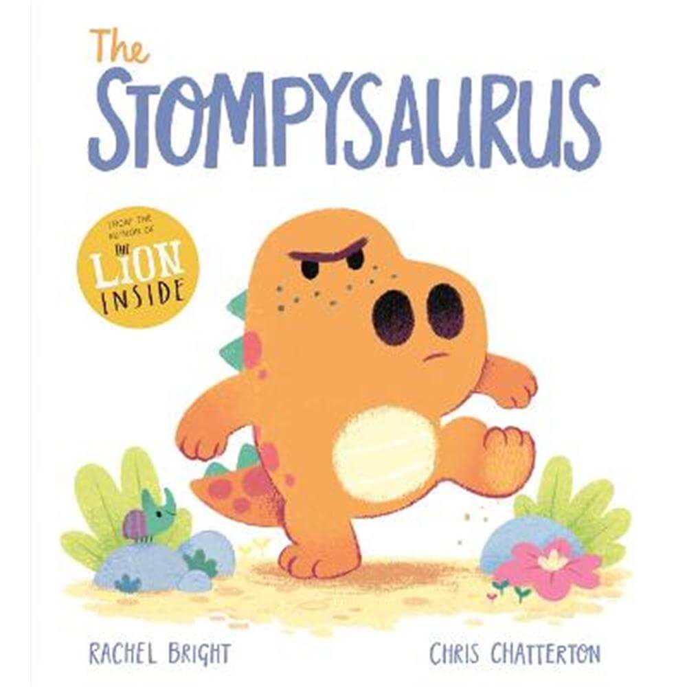 The Stompysaurus (Paperback) - Rachel Bright